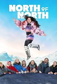 Watch Free North of North (2025-)