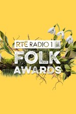 Watch Free RTE Radio 1 Folk Awards (2025)