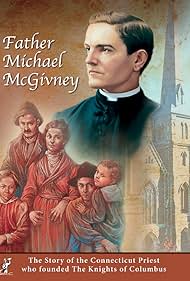 Watch Free Father Michael McGivney (2014)