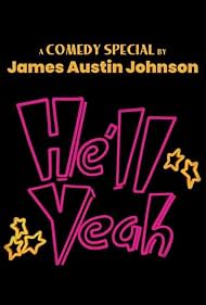 Watch Free James Austin Johnson Hell Yeah (2026)