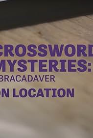 Watch Free On Location Crossword Mysteries Abracadaver (2020)
