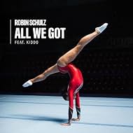 Watch Free Robin Schulz feat Kiddo All We Got (2020)
