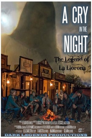 Watch Free A Cry in the Night The Legend of La Llorona (2021)