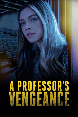 Watch Free A Professors Vengeance (2021)