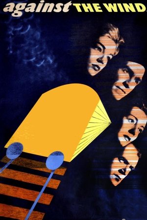 Watch Free Against the Wind (1948)