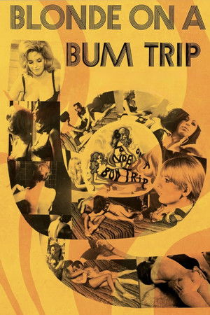 Watch Free Blonde on a Bum Trip (1968)