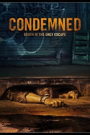 Watch Free Condemned (2015)