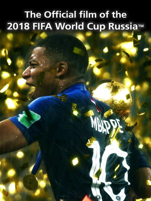 Watch Free The Official Film of 2018 FIFA World Cup Russia (2018)