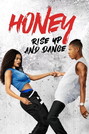 Watch Free Honey: Rise Up and Dance (2018)