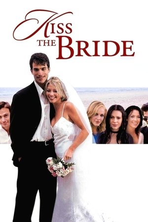 Watch Free Kiss the Bride (2002)