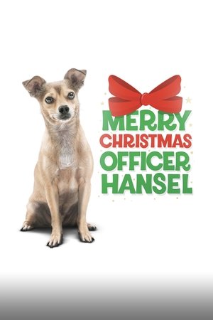 Watch Free Merry Christmas Officer Hansel (2022)