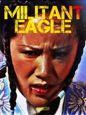 Watch Free Militant Eagle (1978)