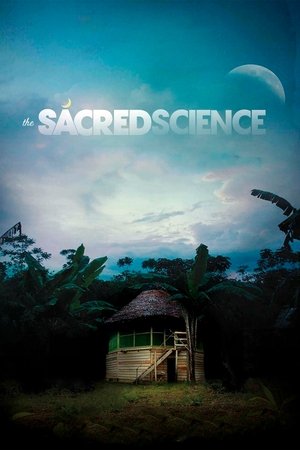 Watch Free The Sacred Science (2011)