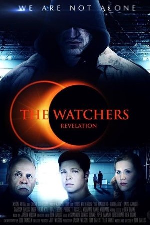 Watch Free The Watchers: Revelation (2013)
