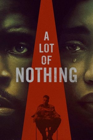 Watch Free A Lot of Nothing (2022)