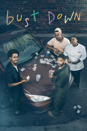 Watch Free Bust Down (2022-)