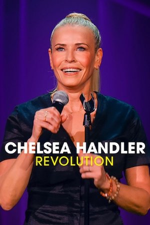 Watch Free Chelsea Handler Revolution (2022)