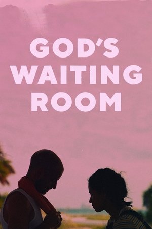 Watch Free Gods Waiting Room (2021)
