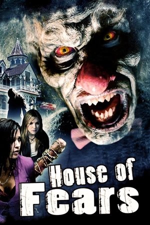 Watch Free House of Fears (2007)