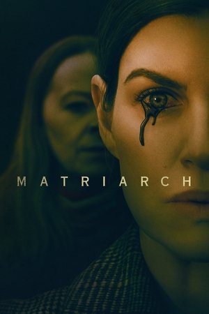 Watch Free Matriarch (2022)