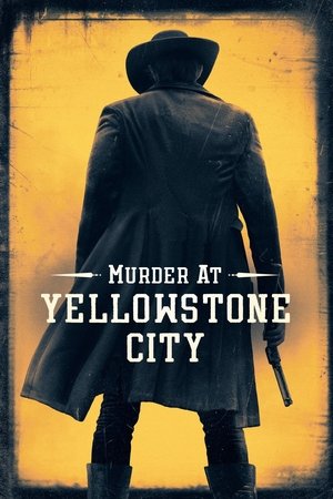 Watch Free Murder at Yellowstone City (2022)