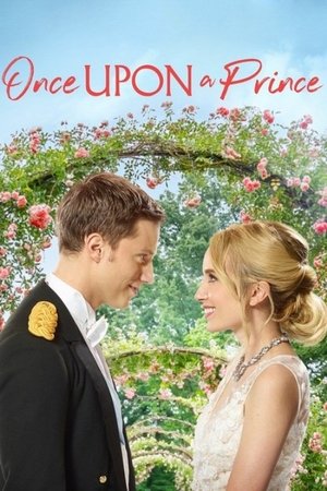Watch Free Once Upon a Prince (2018)