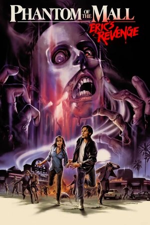 Watch Free Phantom of the Mall: Erics Revenge (1989)