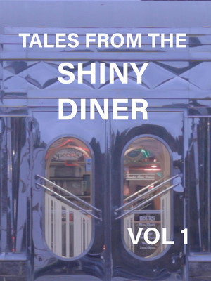 Watch Free Tales from the Shiny Diner (2026)