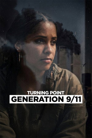 Watch Free Turning Point: Generation 9/11 (2026)