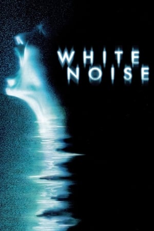 Watch Free White Noise (2005)