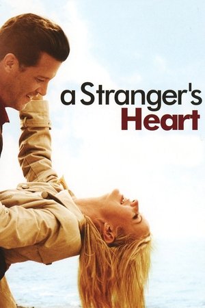 Watch Free A Strangers Heart (2007)