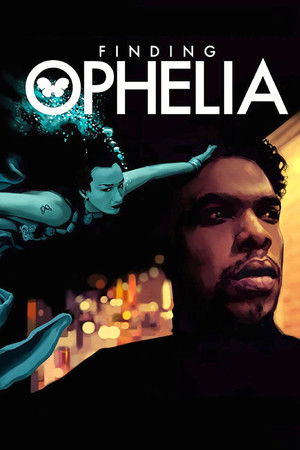 Watch Free Finding Ophelia (2021)