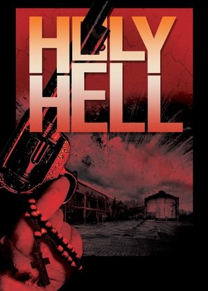 Watch Free Holy Hell (2015)