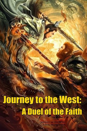 Watch Free Journey to the West A Duel of the Faith (2021)