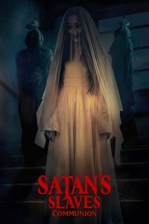 Watch Free Satans Slaves 2 Communion (2022)