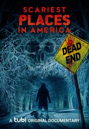 Watch Free Scariest Places in America (2023)