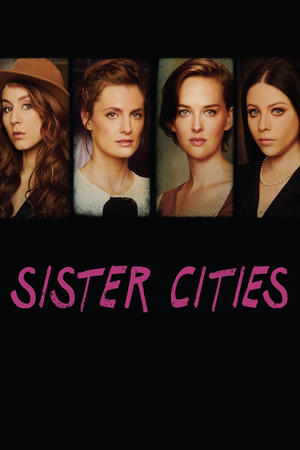 Watch Free Sister Cities (2016)