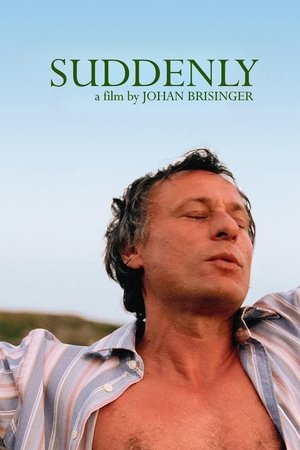 Watch Free Suddenly (2006)