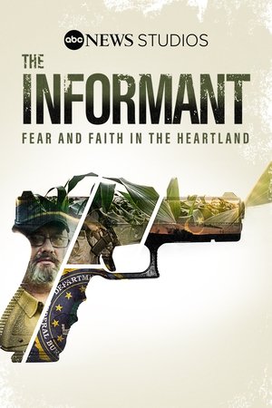 Watch Free The Informant Fear and Faith in the Heartland (2021)