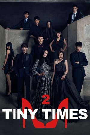 Watch Free Tiny Times 2 0 (2013)