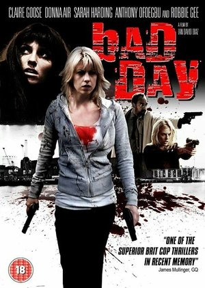 Watch Free Bad Day (2008)