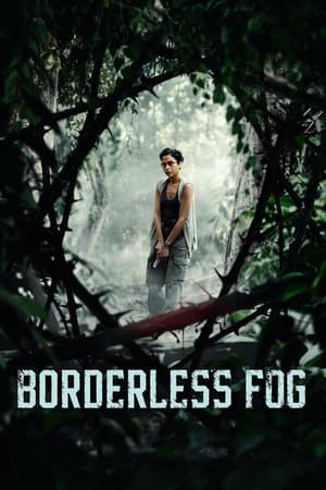 Watch Free Borderless Fog (2024)