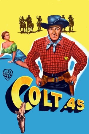 Watch Free Colt 45 (1950)