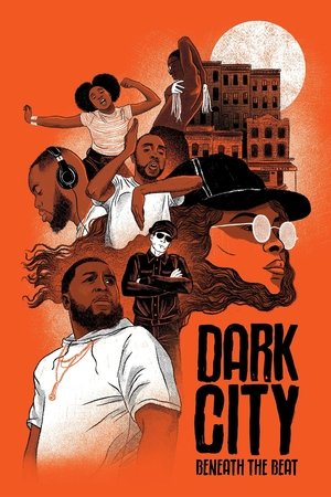 Watch Free Dark City Beneath the Beat (2020)