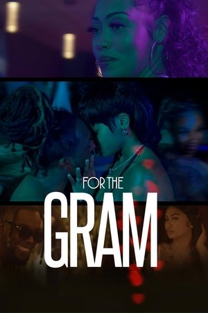 Watch Free For the Gram (2023)