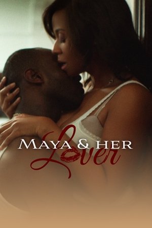 Watch Free Maya and Her Lover (2021)