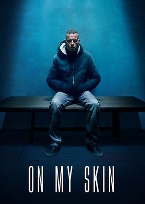 Watch Free On My Skin The Last Seven Days of Stefano Cucchi (2018)