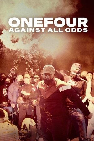 Watch Free OneFour Against All Odds (2023)