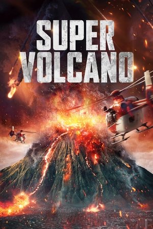 Watch Free Super Volcano (2022)