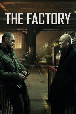 Watch Free The Factory (2018)